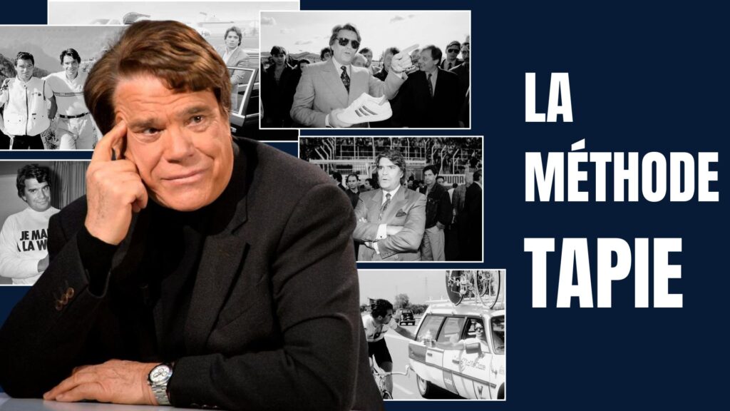 La méthode Bernard Tapie